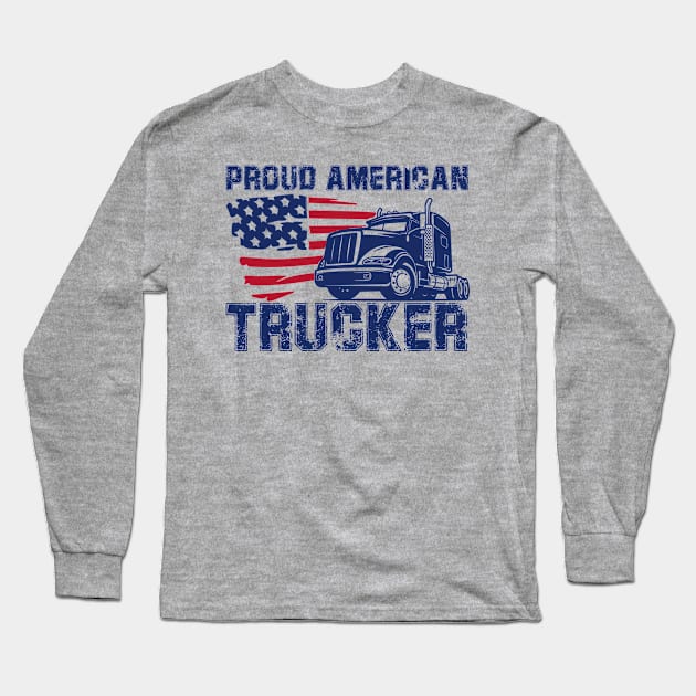 Proud American trucker Long Sleeve T-Shirt by graphicganga